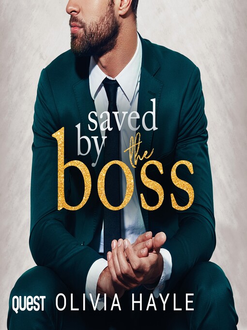 Title details for Saved by the Boss by Olivia Hayle - Available